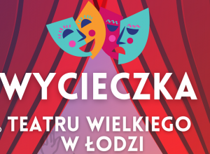 Warsztaty za kulisami Teatru Wielkiego!