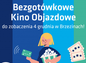 Bezgotówkowe Kino Objazdowe znów w Brzezinach