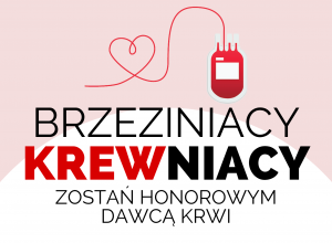 Oddaj krew – uratuj życie! Kolejna akcja honorowego krwiodawstwa w Brzezinach już 17 maja!