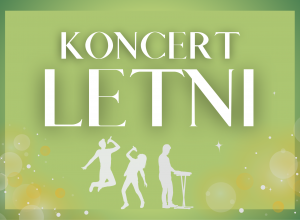 Koncert Letni