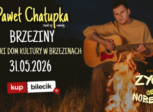 Stand-up w Brzezinach – Paweł Chałupka z nowym programem