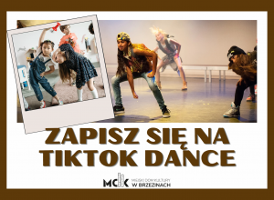 Rusza nabór na TikTok Dance!